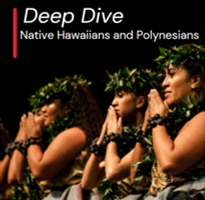 Native Hawaiians and Polynesians: Did You Know?